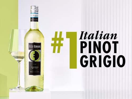 Ecco Domani: The #1 Italian Pinot Grigio Ecco Domani: The #1 Italian Pinot Grigio